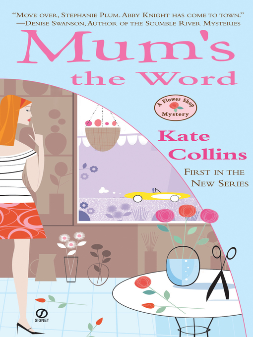 Title details for Mum's the Word by Kate Collins - Available